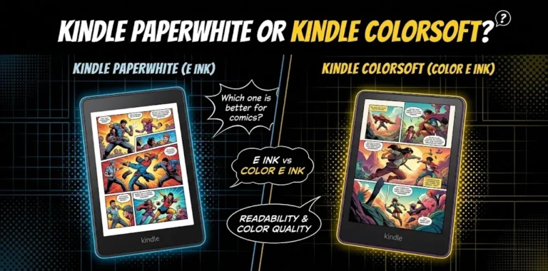 Kindle Paperwhite or Kindle Colorsoft Which one is better for comics