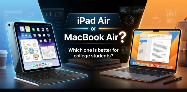iPad Air or MacBook Air Which one is better for college students
